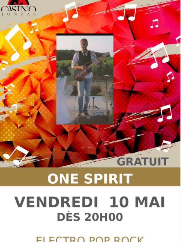 Concert One Spirit au Casino Le 10 mai 2024
