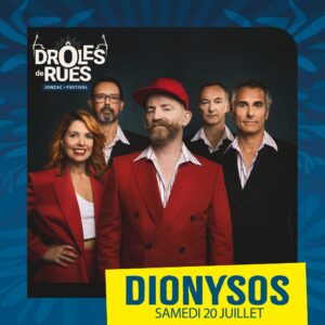 post groupe Dyonysos, tête d'affiche de Drôles de rues 2024