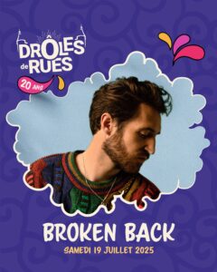 visuel broken back artiste de droles de rues jonzac 2025