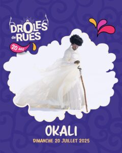 visuel Okali pour Drôles de rues 2025