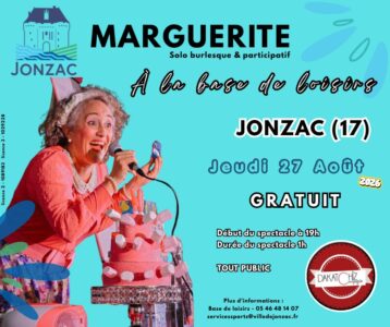 spectacle theatral Marguerite base de loisirs de jonzac 2026